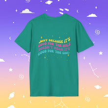 Load image into Gallery viewer, Good For the Hole Bad For the Soul T-Shirt
